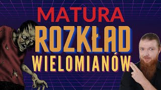 Rozkład wielomianu na czynniki KURS MATURA PODSTAWA wielomiany cz2 [upl. by Onaicram]