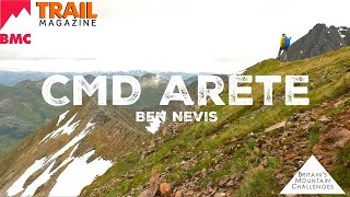 Britains Mountain Challenges The CMD Arête [upl. by Yann]