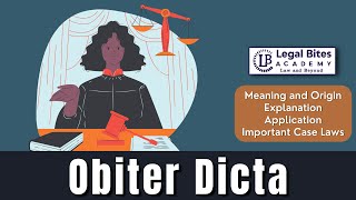 Obiter Dicta  Meaning  Origin  Explanation  Application  Important Case Laws [upl. by Eenafets918]