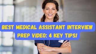 Medical Assistant Interview Tips From a Hiring Manager [upl. by Dirrej501]