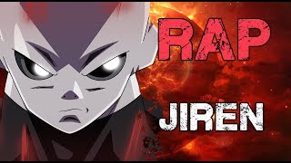 RAP DE JIREN 2018  DRAGON BALL SUPER  Doblecero [upl. by Lustig]