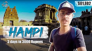 3 Days in 3000 Rs  HAMPI  Ep2 bha2pa [upl. by Esetal]