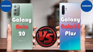 Samsung Galaxy Note 20 vs Samsung Galaxy Note 10 Plus [upl. by Hughes]