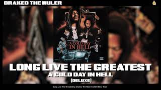 Drakeo the Ruler  Long Live The Greatest Official Audio [upl. by Ettereve283]