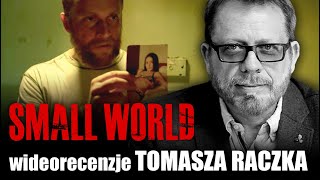 SMALL WORLD reż Patryk Vega prod 2021  wideorecenzja Tomasza Raczka [upl. by Oynotna]