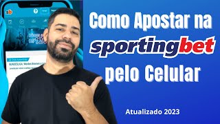 Como Apostar na Sporting Bet pelo Celular [upl. by Rasaec77]