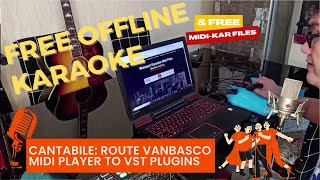 FREE OFFLINE KARAOKE via Vanbasco FREE MidiKar Files amp Route vanBasco MIDI Player to VST Plugins [upl. by Elirpa]