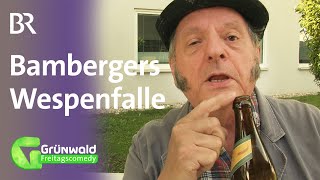 Bambergers Wespenfalle  Grünwald Freitagscomedy [upl. by Maribeth587]