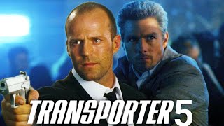 Transporter 5 2024 Movie Updates  Jason Statham Natalya Rudakova  Review Updates amp Facts [upl. by Wind721]