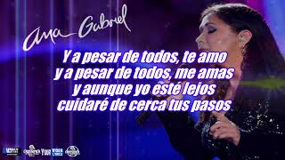 A Pesar de Todos Ana Gabriel Letra [upl. by Annaeerb]