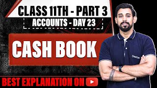 Cash Book  Class 11  Accountancy  Part 3 [upl. by Ocirderf]