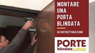 Come si monta una porta blindata con tasselli [upl. by Arretal89]