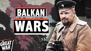 World War Zero Balkan Wars 19121913 [upl. by Ahsilac384]