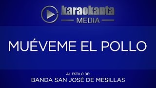 Karaokanta  Banda San José de Mesillas  Muéveme el pollo [upl. by Andersen]