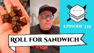 Roll for Sandwich EP 335  103024 [upl. by Nylak]