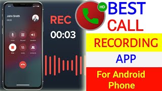 Best Call Recorder For Android  Best Call Recording App  Phone Call Recording techupadhyay51 [upl. by Gnilrets]