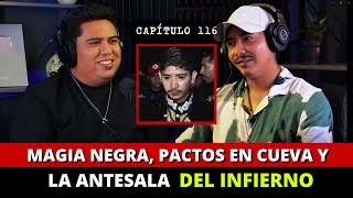 116  Magia negra pactos en cueva FT Unicornio Negro Brujo Mayor [upl. by Torrlow]