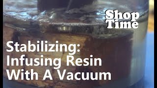 Stabilizing Infusing Resin With A Vacuum [upl. by Lombardi377]