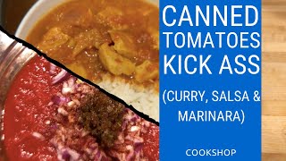 How To Make 3 KickAss Canned Tomatoes Recipes Curry Salsa amp Marinara [upl. by Cumine]