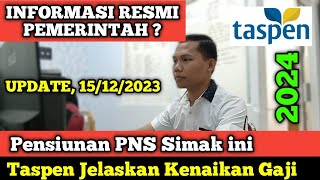 Pensiunan PNS Taspen Jelaskan Hal Kenaikan Gaji yang Akan Mulai 2024 [upl. by Lucinda]