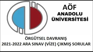 Örgütsel Davranış 20212022 Ara Sınav Vize Çıkmış Sorular [upl. by Dall]