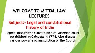 Constitution of supreme court at Calcutta in 1774 Explain its powers functions and jurisdiction [upl. by Nanerb]