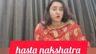 hasta nakshatrahasta nakshatra mei janme log ka bhavishya aur remedieshasta nakshatra career [upl. by Anali]