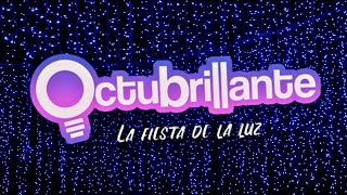 Octubrillante  Fiesta de la Luz 2024 [upl. by Enilecram331]