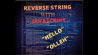 Reverse String in JS [upl. by Lyrahs638]