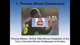 10 Best African Goalkeepers Ever [upl. by Enitsud]