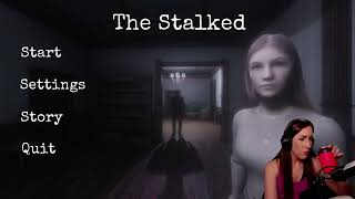 The Stalked [upl. by Anelis]