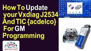 How To Update your Vxdiag J2534 And TlC acdelco For GM Programming [upl. by Ydal]