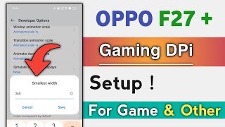 OPPO F27 Series How To Change DPi  Gaming DPi For OPPO F27 Series [upl. by Hoashis]