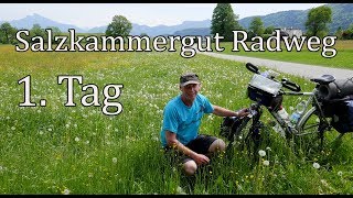 Salzkammergut Radweg 1Tag [upl. by Yantruoc634]