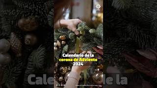 🗓️ 🎄Calendario de la corona de Adviento 2024 🪅 [upl. by Reitman]