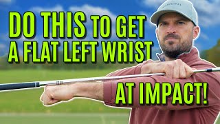 GOLF How To Get A Flat Left Wrist At Impact [upl. by Ormiston]