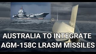 AUSTRALIA TO INTEGRATE AGM158C LRASM MISSILES WITH SUPER HORNET Australia AusAirForce LRASM [upl. by Swetlana]