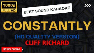 CONSTANTLY by Cliff Richard  KARAOKE HD Quality Sound Constantly CliffRichard Karaoke [upl. by Augy]