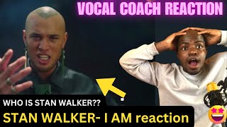 WHO IS STAN WALKER Vocal coach FIRST TIME hearing StanWalkerAotearoa I AM [upl. by Ivon]