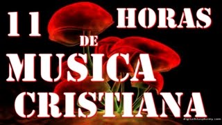 11 HORAS DE ALABANZA PENTECOSTAL  CRISTIANA [upl. by Ecinev]