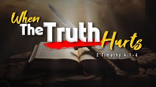 When the Truth Hurts  Pastor James Amado [upl. by Eyak]