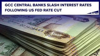 GCC central banks slash interest rates following US Fed rate cut [upl. by Nerland]