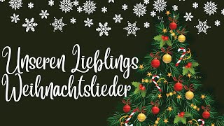 Unsere Lieblings Weihnachtslieder 2024 🎅 Weihnachtssongs 2024 ⭐️ Hit Mix 🎄 [upl. by Esinned]