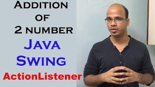 Addition of 2 number using Java Swing Part 2 ActionListener [upl. by Vullo]