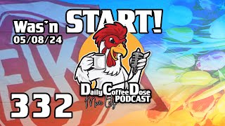 Wasn Start  Daily Coffee Dose  Podcast 332  Morningstream  Morningshow [upl. by Merriam633]