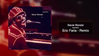 Eric Faria  Remix  Stevie Wonder  Superstition [upl. by Massab]