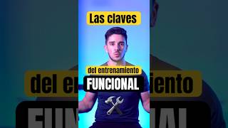 ¿Qué necesita un ENTRENAMIENTO para ser FUNCIONAL ✍🏻 4 claves [upl. by Eiddam]