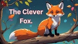 English Short Story for Kids  Fun and Easy Story in English The Clever Fox [upl. by Dadirac]