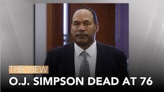 OJ Simpson Dead At 76  The View [upl. by Kermit]