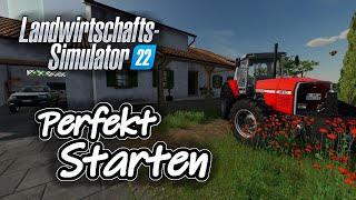 LS22 Starter Tutorial  Der perfekte Start  So startet Ihr richtig im Landwirtschafts Simulator 22 [upl. by Ileyan737]